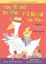 You Read to Me Ill Read to You : Very Short Mother Goose Tales to Read Together