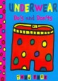 Underwear Do's And Don'ts (Board Book)