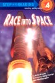 Race into Space (Step Into Reading 4)