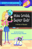 Miss Grubb, super sub! : (A)write-in reader