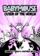 Babymouse. 1 , Queen of the world!