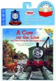 A Cow on the Line (Paperback, Compact Disc) - Thomas & Friends