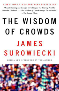 (The) Wisdom of crowds
