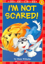 I'm not scared!