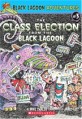 (The)class election from the Black Lagoon