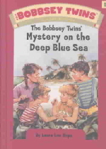 (The)bobbsey twins＇mystery on the deep blue sea. 11