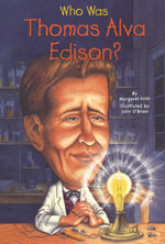 (Who was)Thomas Alva Edison?