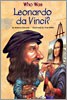 (Who was)Leonardo Da Vinci?