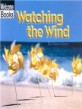 Watching the Wind (Paperback) - Watching Nature