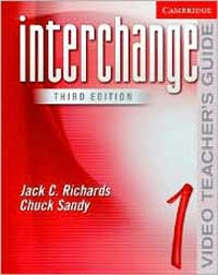 Interchange video teacher's guide.  1 by Jack C. Richards