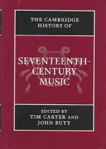 The Cambridge history of seventeenth-century music
