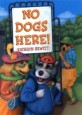 No Dogs Here! (Hardcover)