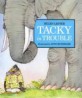 Tacky in Trouble (Paperback)