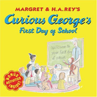 (Margret & H.A. Reys) Curious Georges first day of school