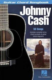 Johnny Cash : 58 songs, includes complete lyrics, chord symbols & guitar chord diagrams