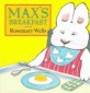 Max's Breakfast (Board Books)