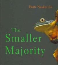 The smaller majority : The hidden world of the animals that dominate the tropics