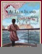 At Ellis Island : A History in Many Voices