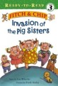 Invasion of the Pig Sisters (Hardcover)