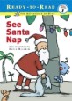See Santa Nap (Ready-To-Read:) (Hardcover)