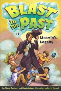 Blast to the past. 1 : Lincoln's legacy 