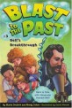 Bell's Breakthrough (Paperback) - Blast to the Past