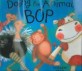 Doing the Animal Bop: With Music CD [With] CD (Paperback)