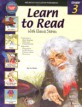 Learn To Read With Classic Stories, Grade 3 (Paperback) - Learn to Read