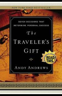 (The) Traveler's gift : seven decisions that determine personal success