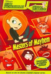 Masters of mayhem : Disneys kim possible picka villain : Lost and found