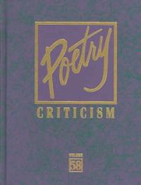 Poetry Criticism. 58 / edited by Lawrence J Trudeau