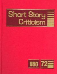 Short Story Criticism. 72  / edited by Thomas Votteler