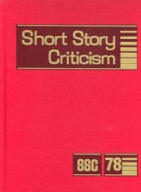 Short Story Criticism. 78 / edited by Thomas Votteler