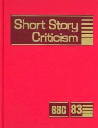 Short Story Criticism. 83