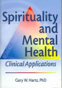 Spirituality and Mental Health : Clinical Applications