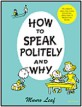 How to Speak Politely & Why (Hardcover)