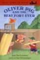 Oliver Pig And The Best Fort Ever (School & Library)