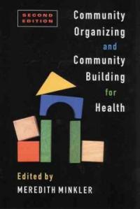 Community organizing and community building for health