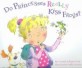 Do Princesses Really Kiss Frogs? (Hardcover)