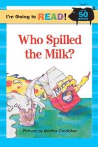 Who spilled the milk?