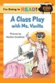 (A) Class Play with Ms. Vanilla