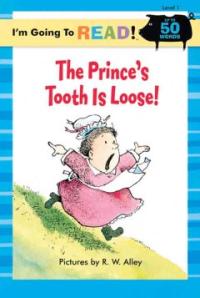 (The)prince＇s tooth is loose!