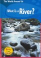What Is A River? (Library)