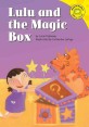 Lulu and the magic box