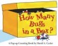 How Many Bugs in a Box? (A Pop-up Counting Book)