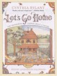 Let's go home : the wonderful things about a house