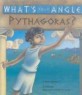 What's Your Angle, Pythagoras? (Paperback) - A Math Adventure