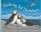 Fishing for Numbers: A Maine N (Hardcover) - A Maine Number Book