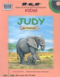 Judy : the elephant