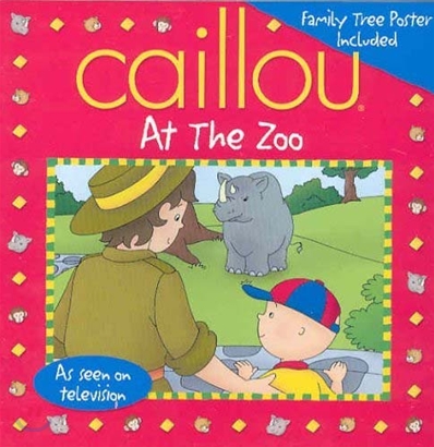 Caillou at the zoo 표지 이미지